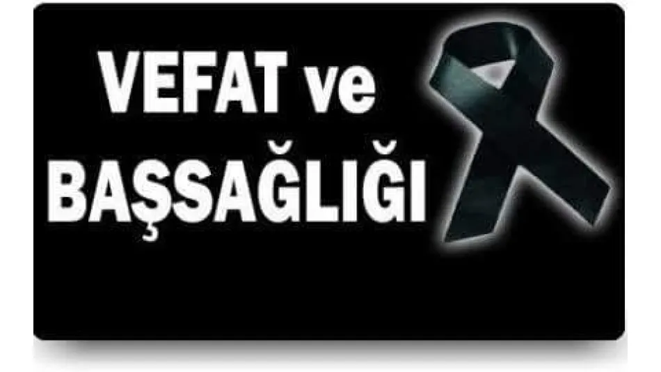 GÖLBELEN KÖYÜNDE VEFAT